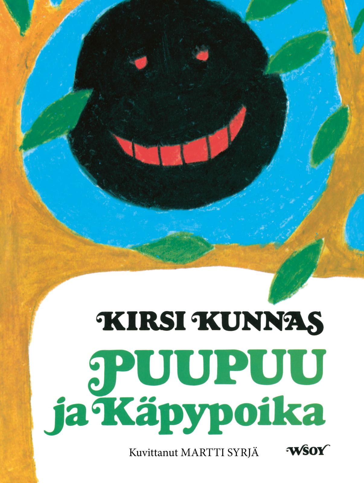 Etukansi. Kirsi Kunnas Puupuu ja Käpypoika