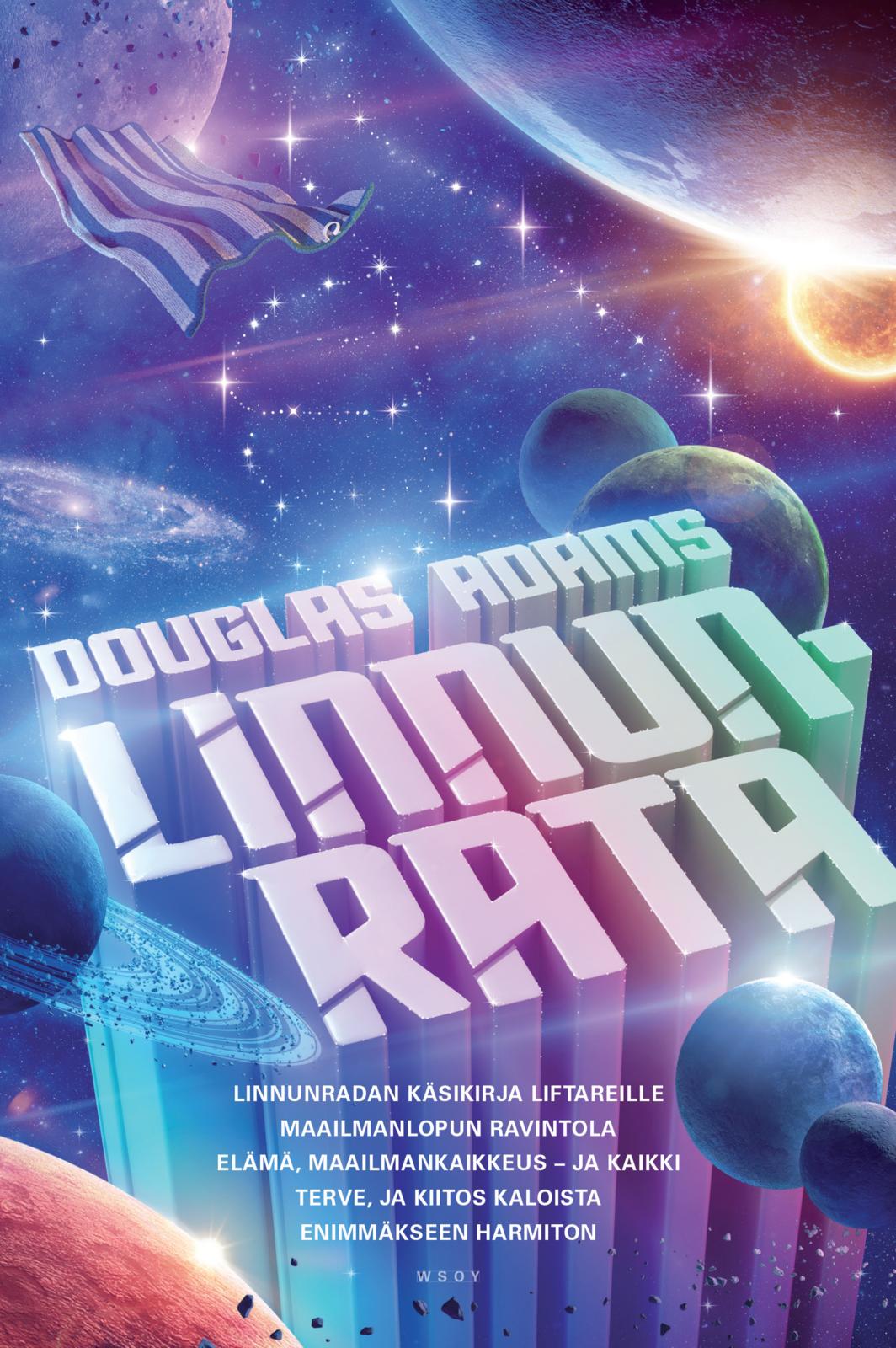 Etukansi. Douglas Adams. Linnunrata. Viisiosainen trilogia