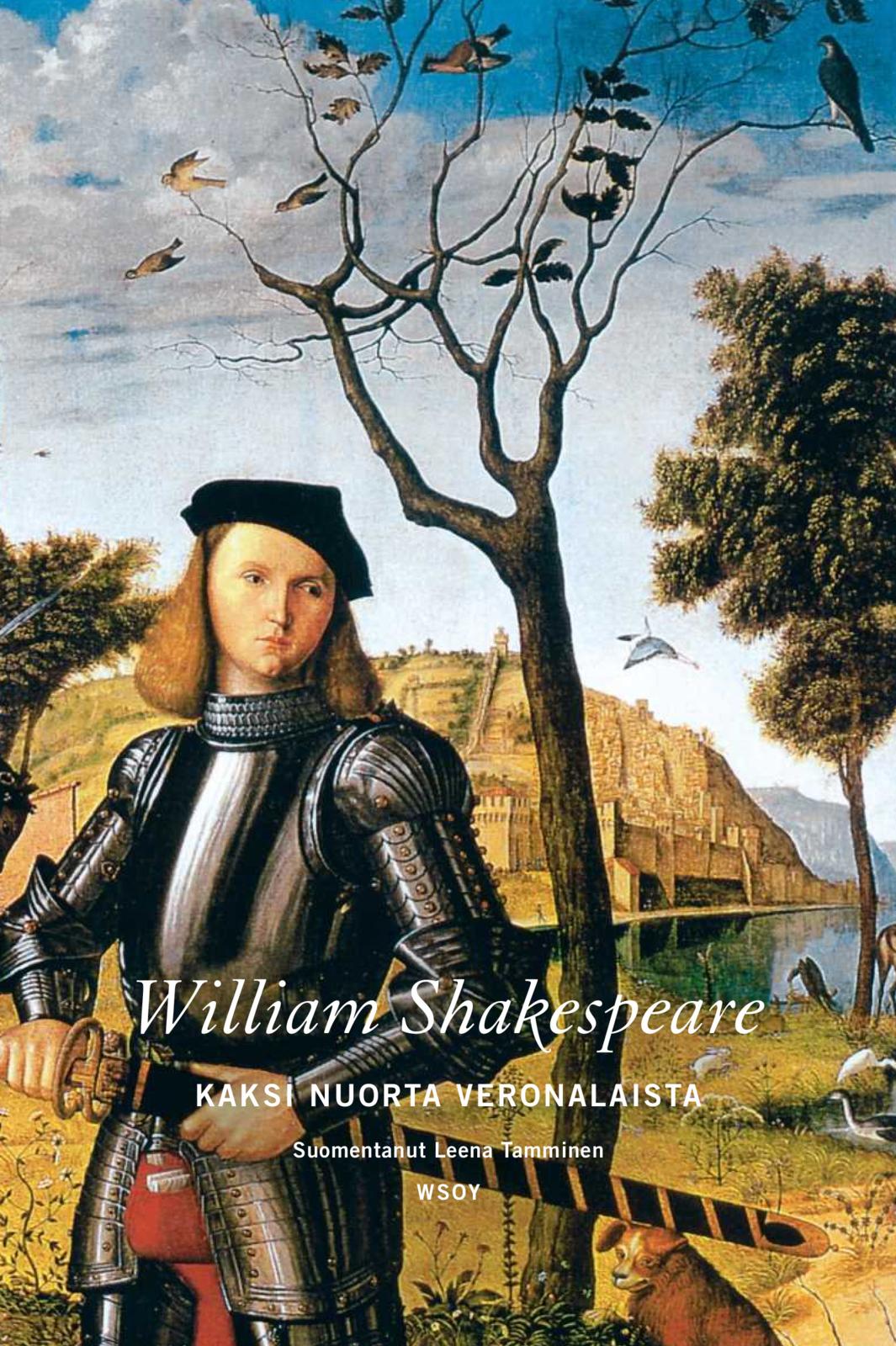 Etukansi. William Shakespeare Kaksi nuorta veronalaista