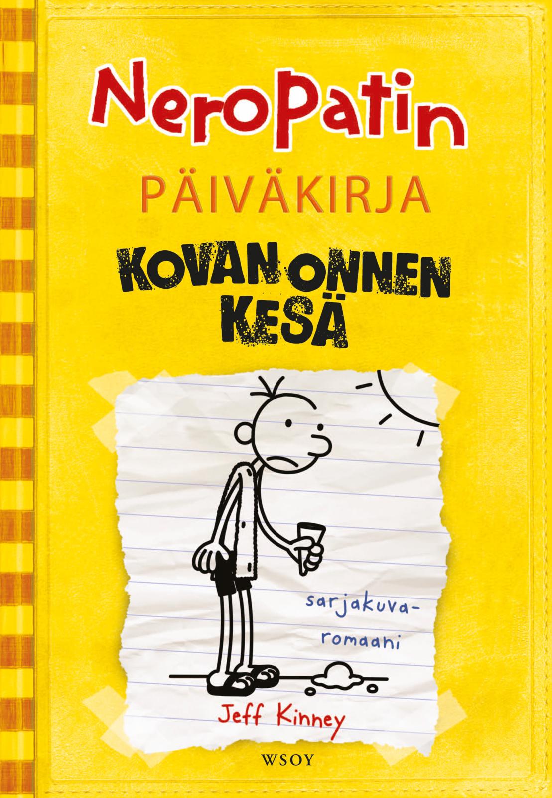 Etukansi. Jeff Kinney Neropatin päiväkirja: Kovan onnen kesä