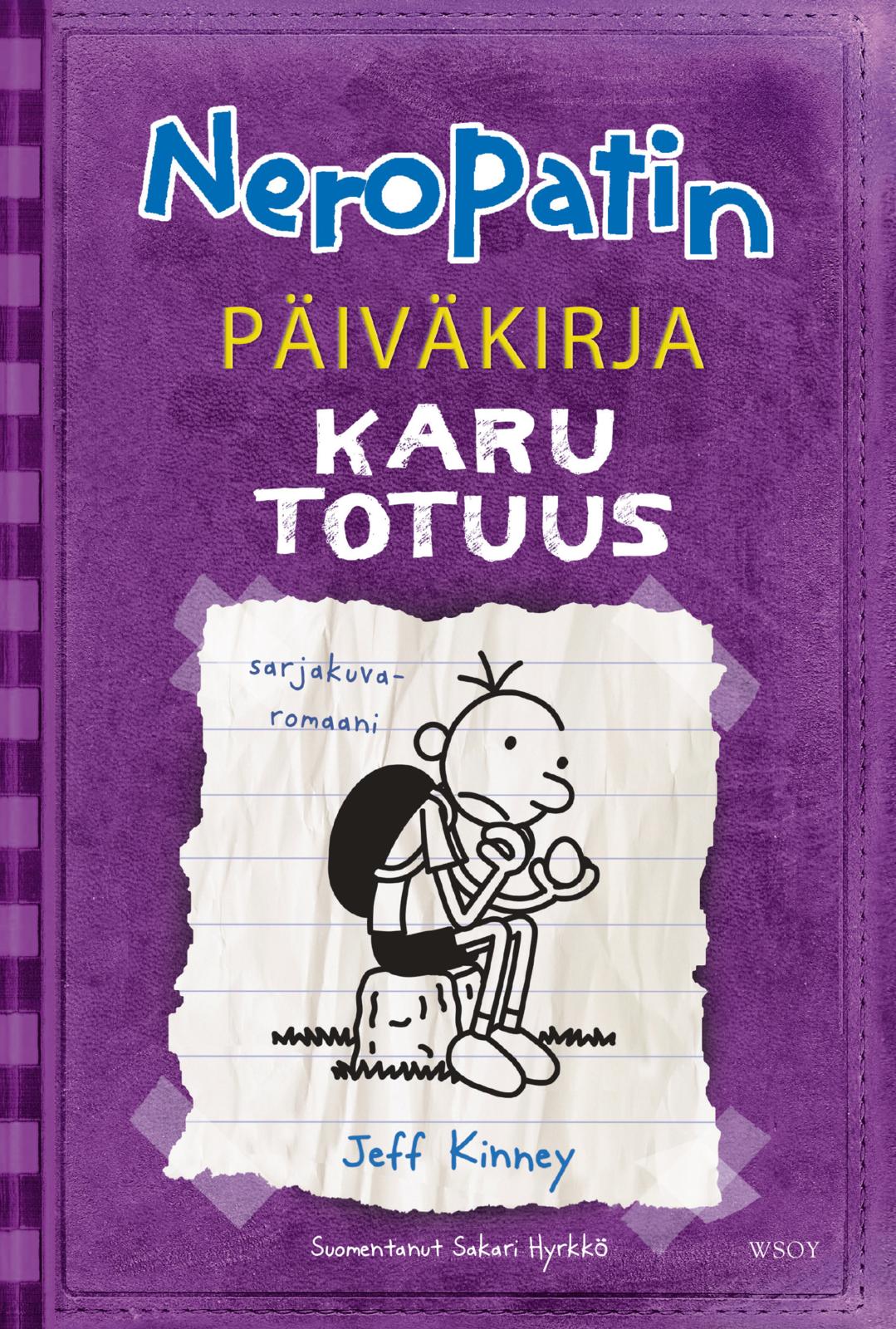 Etukansi. Jeff Kinney Neropatin päiväkirja: Karu totuus
