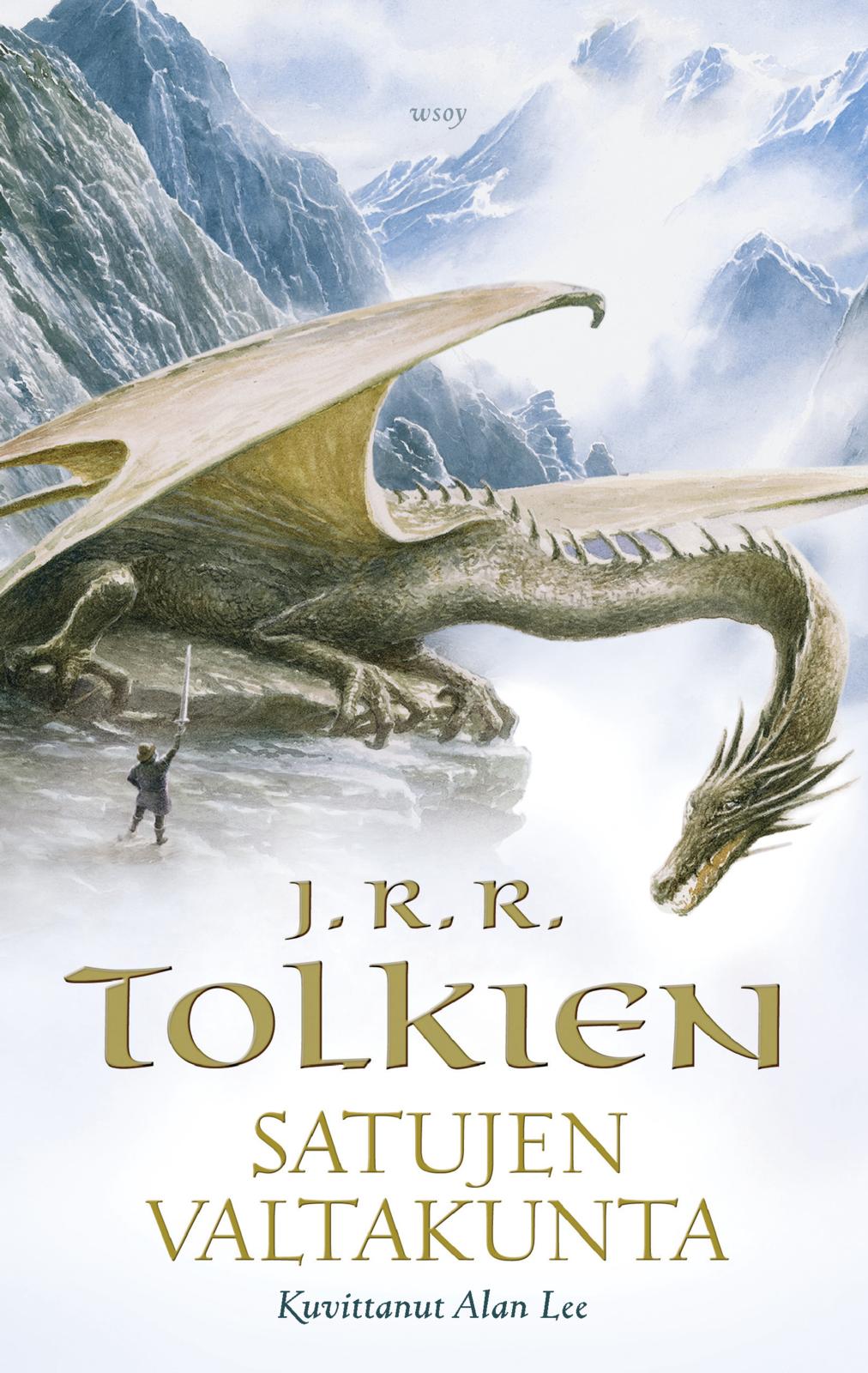 Etukansi. J. R. R. Tolkien Satujen valtakunta. Laajennettu laitos