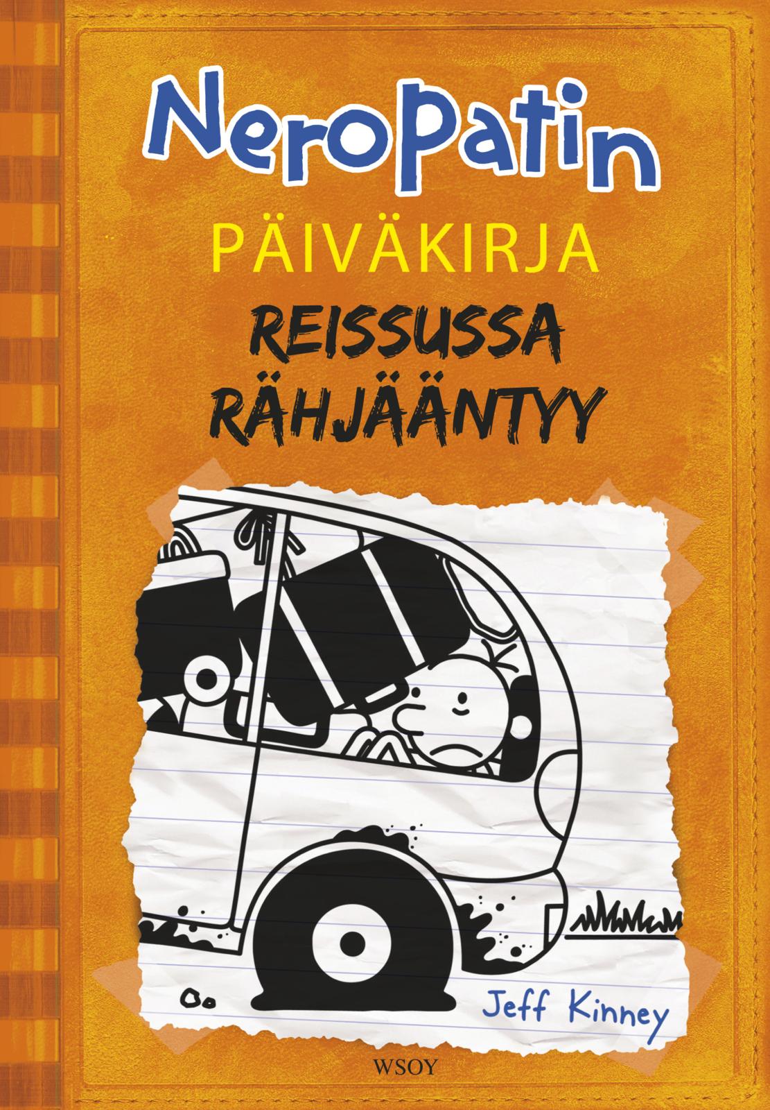 Etukansi. Jeff Kinney Neropatin päiväkirja: Reissussa rähjääntyy