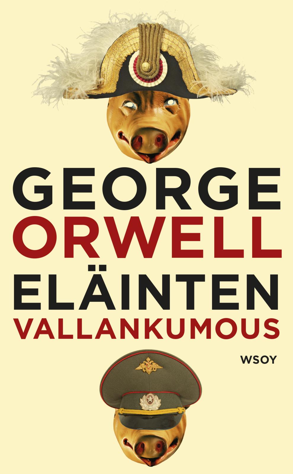 Etukansi. George Orwell Eläinten vallankumous