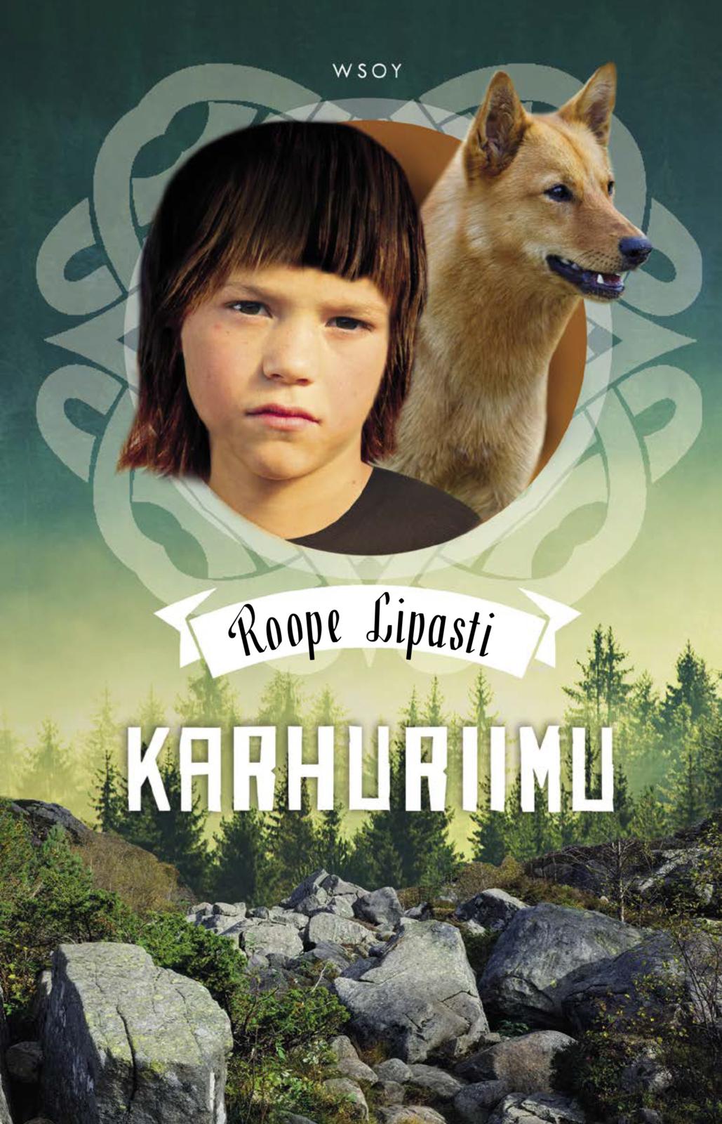 Etukansi. Roope Lipasti Karhuriimu