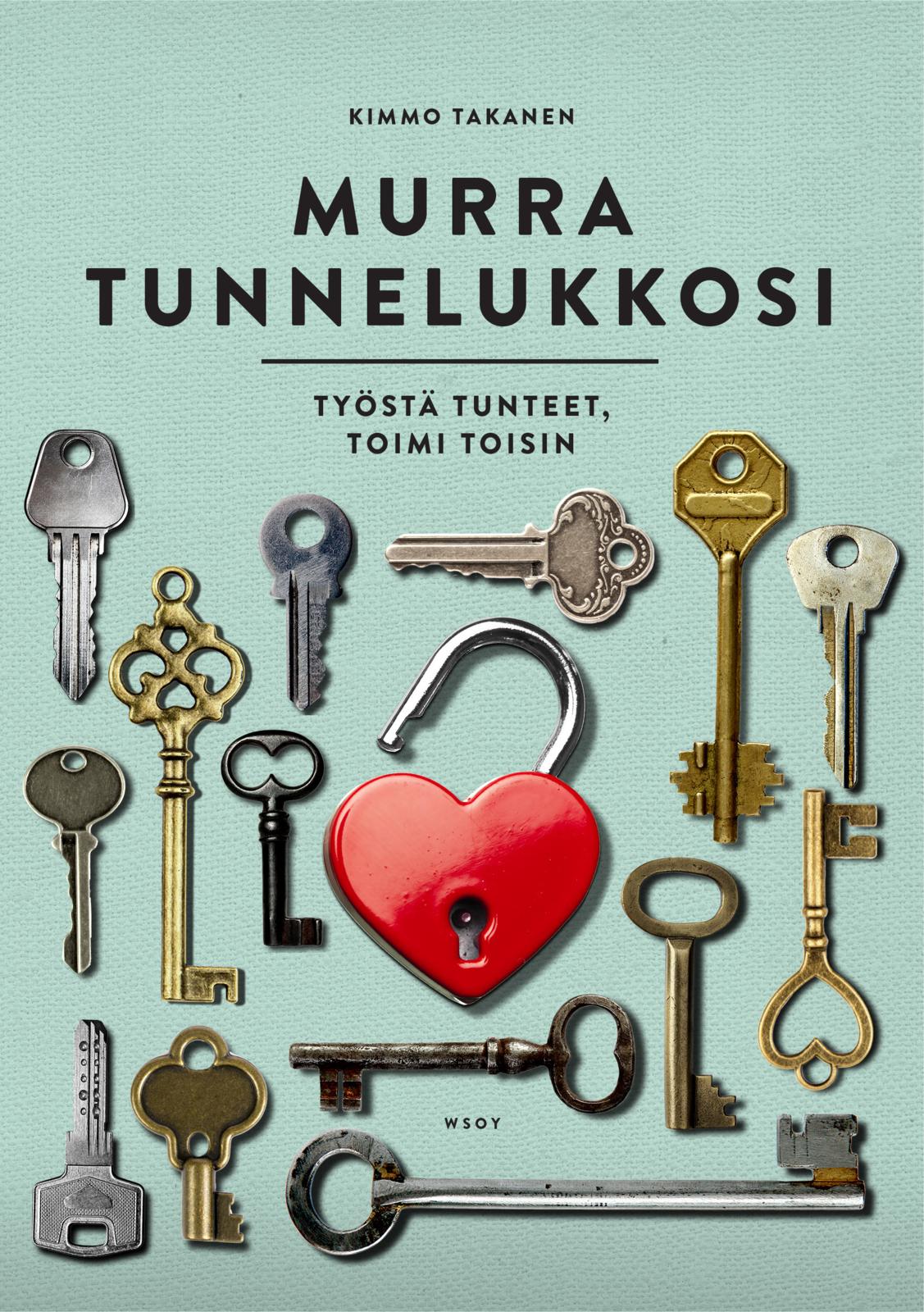 Etukansi. Kimmo Takanen Murra tunnelukkosi