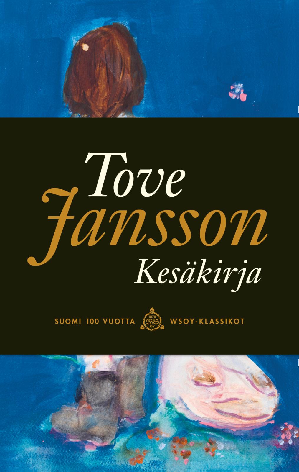 Etukansi. Tove Jansson Kesäkirja
