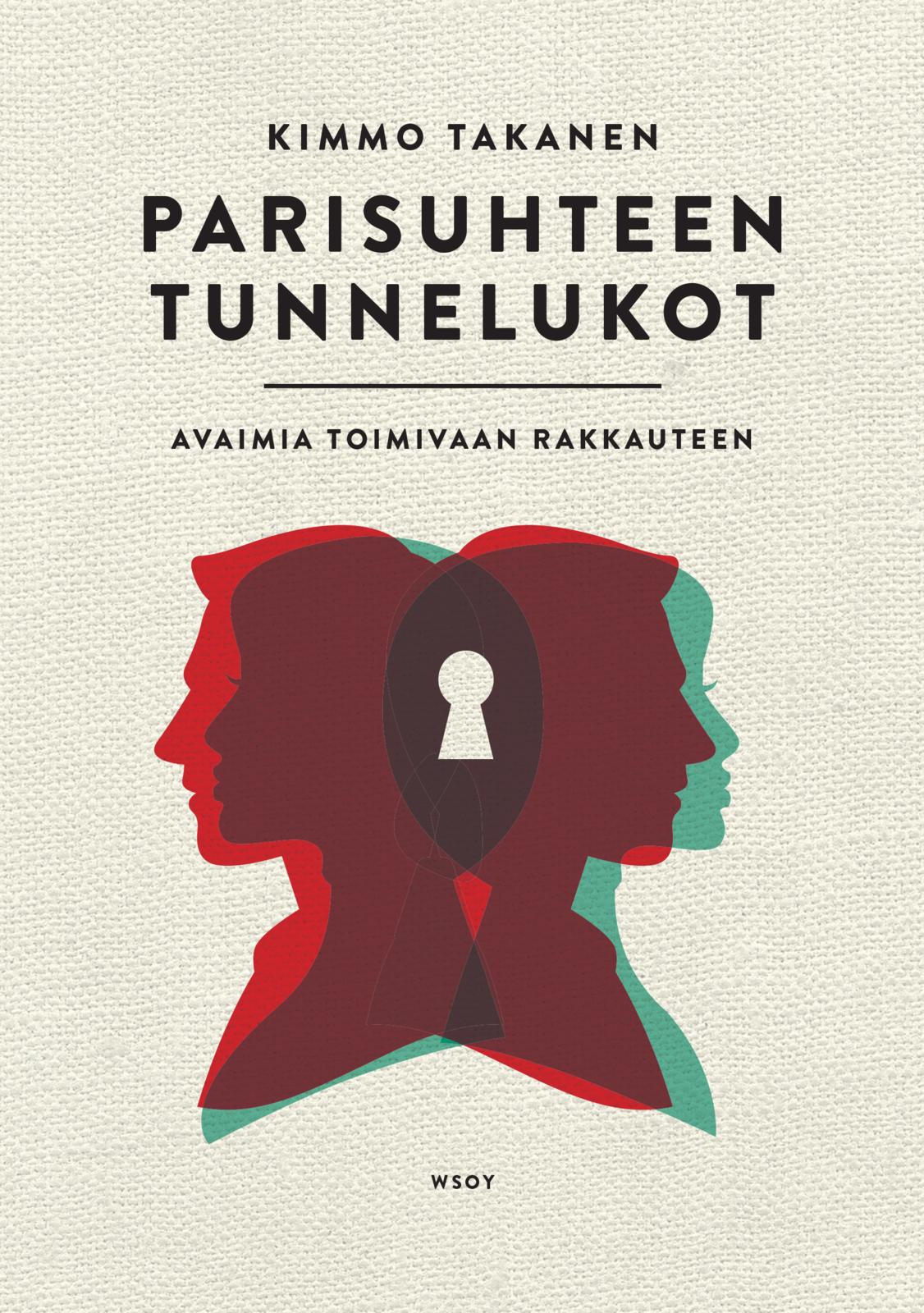 Etukansi. Kimmo Takanen Parisuhteen tunnelukot