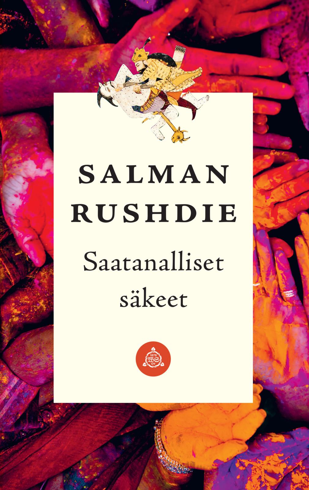 Etukansi. Salman Rushdie Saatanalliset säkeet