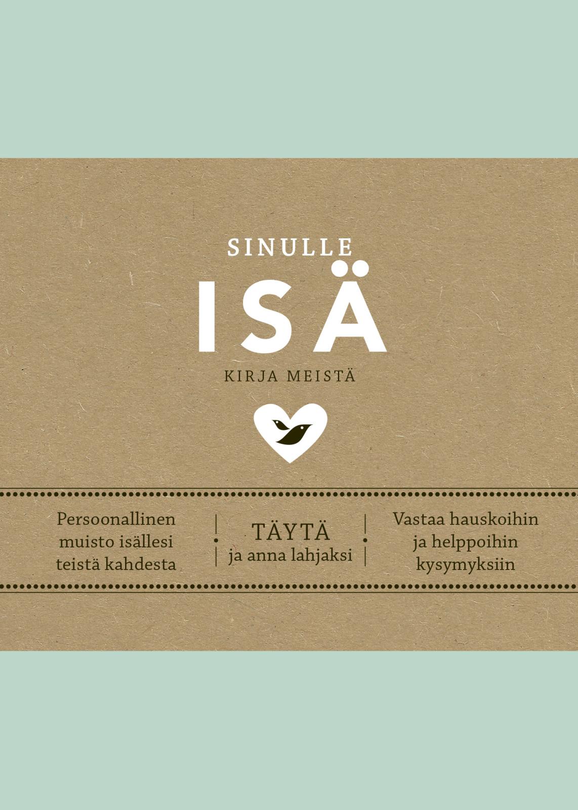 Etukansi. Elma van Vliet Sinulle, isä