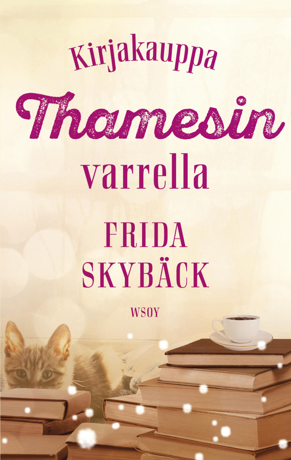 Etukansi. Frida Skybäck Kirjakauppa Thamesin varrella