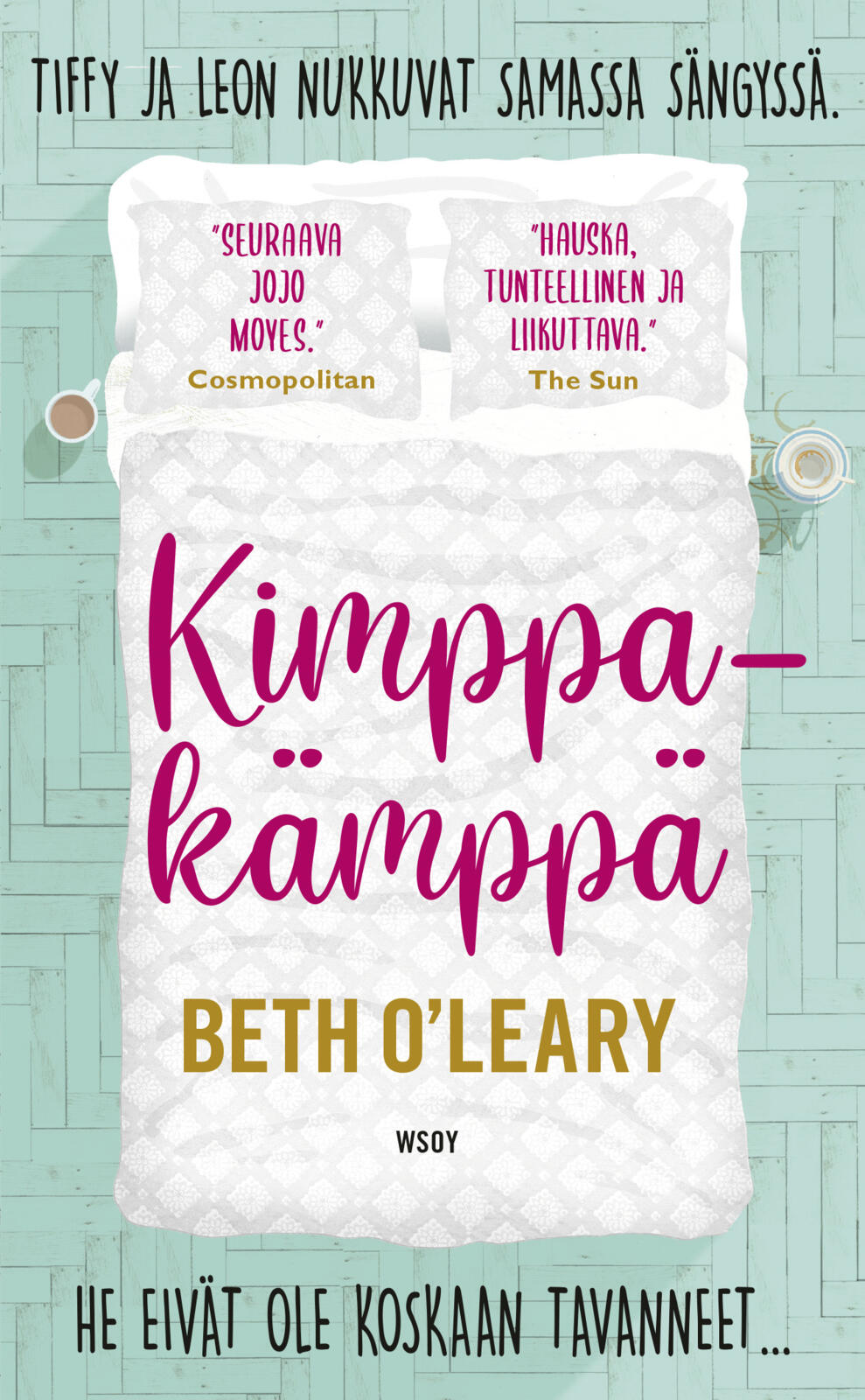 Etukansi. Beth O'Leary Kimppakämppä