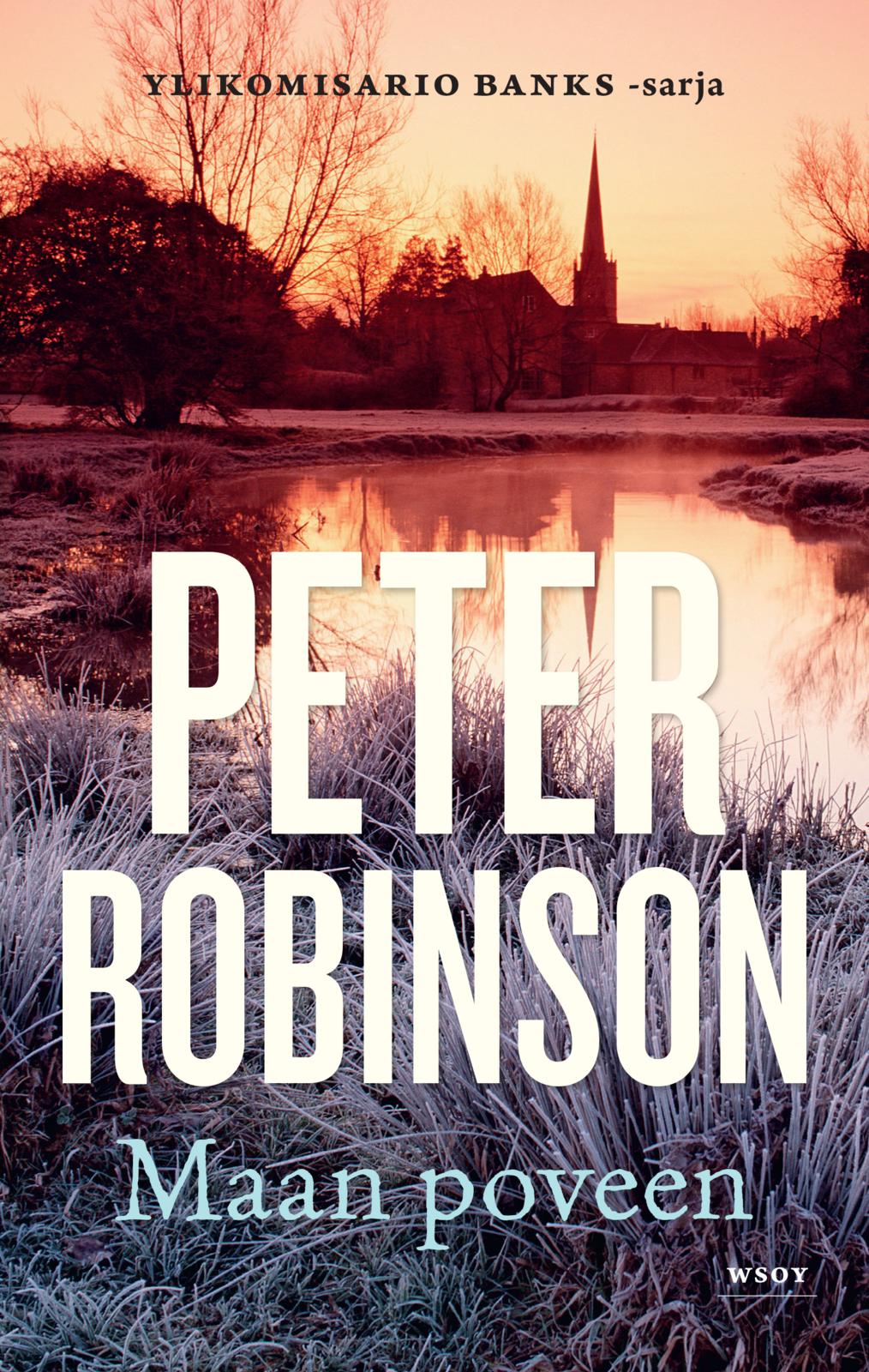 Etukansi. Peter Robinson Maan poveen