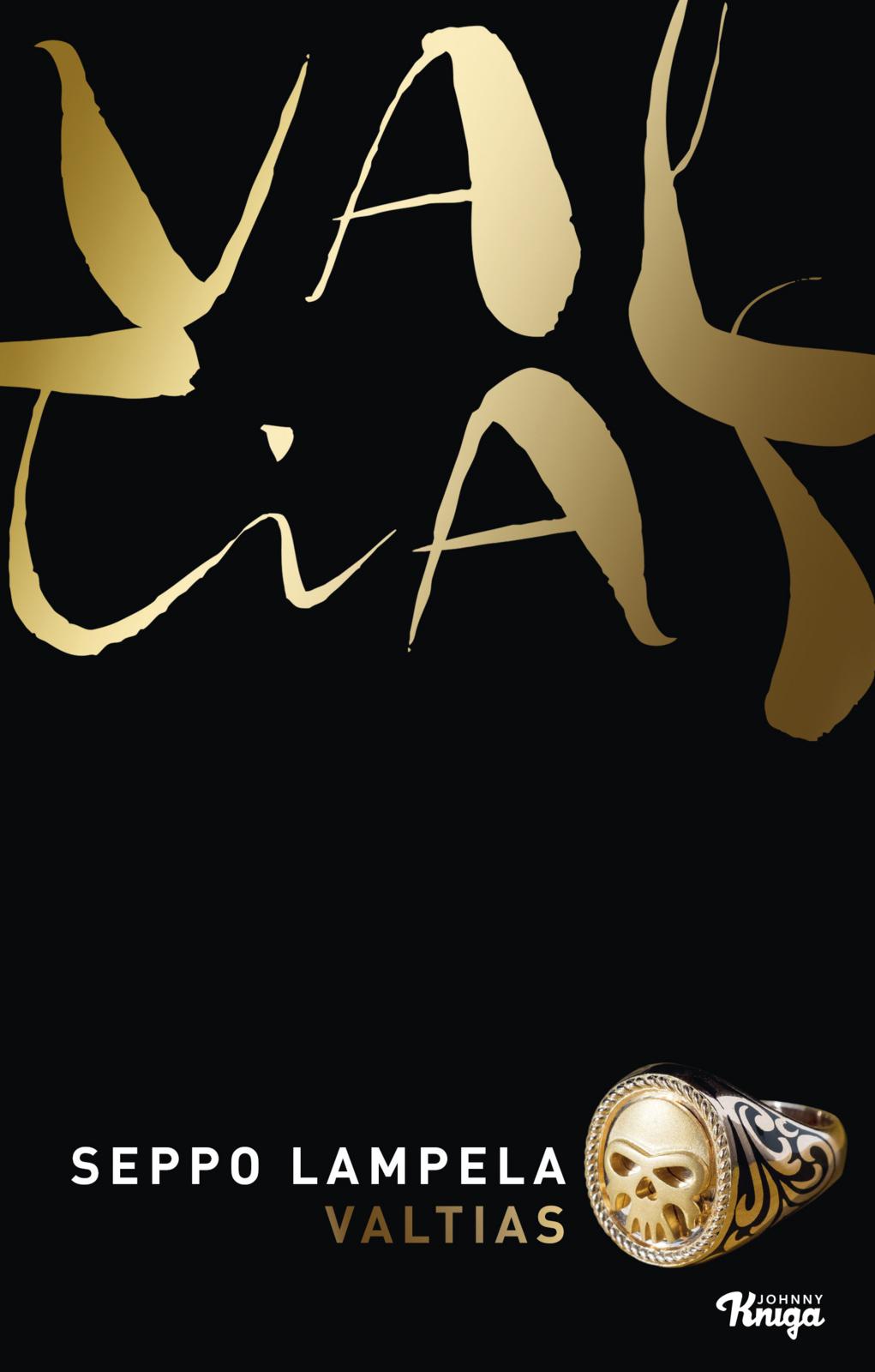 Etukansi. Seppo Lampela Valtias