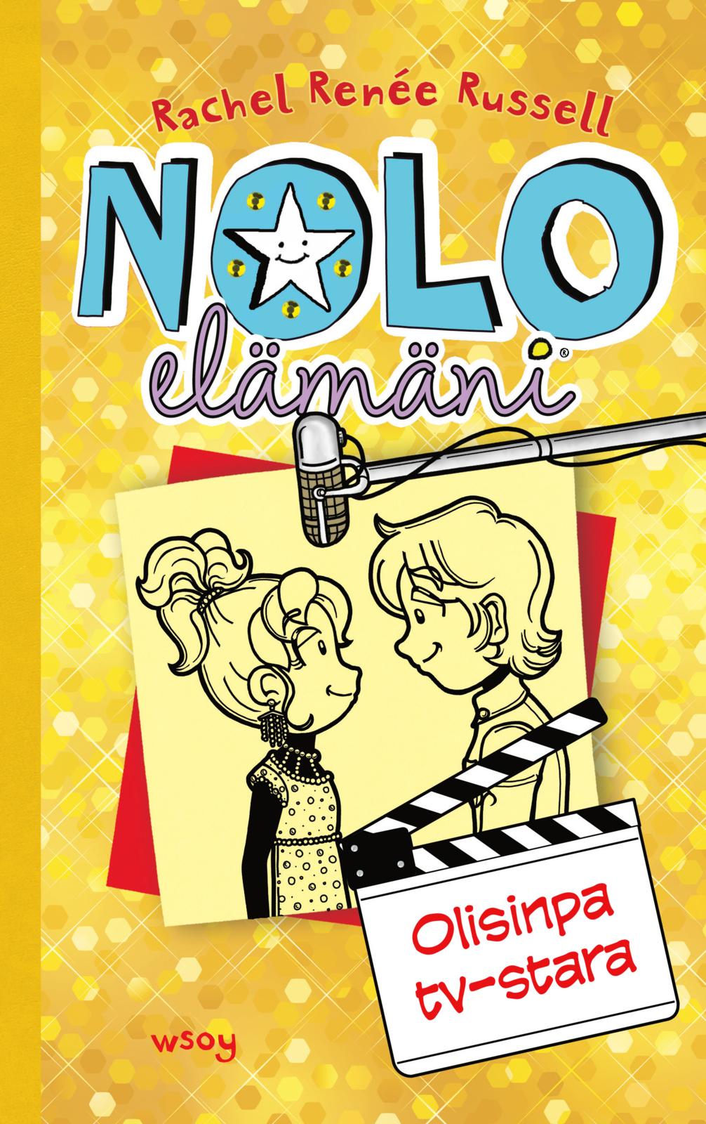 Etukansi. Rachel Renée Russell Nolo elämäni: Olisinpa tv-stara