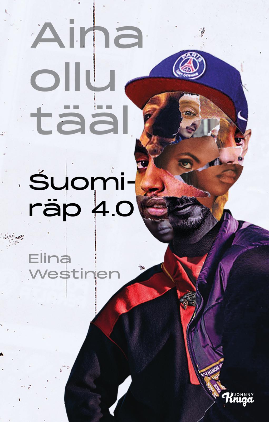 Etukansi. Elina Westinen Aina ollu tääl