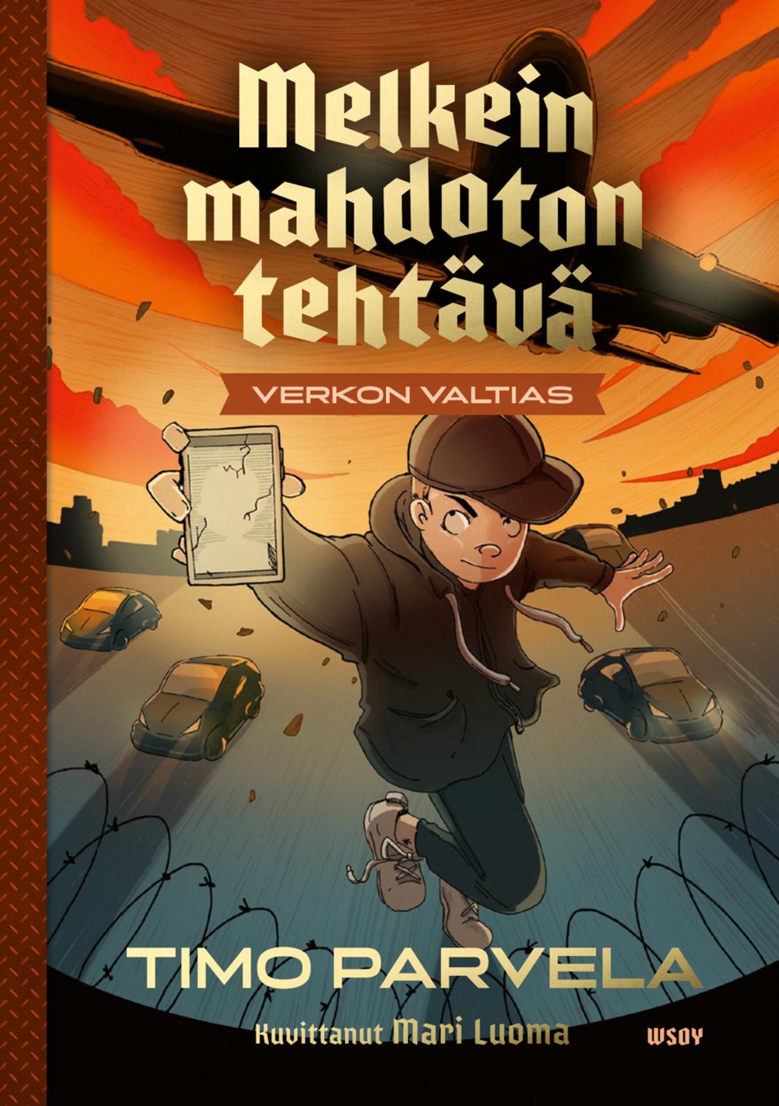 Etukansi. Timo Parvela Melkein mahdoton tehtävä - Verkon valtias