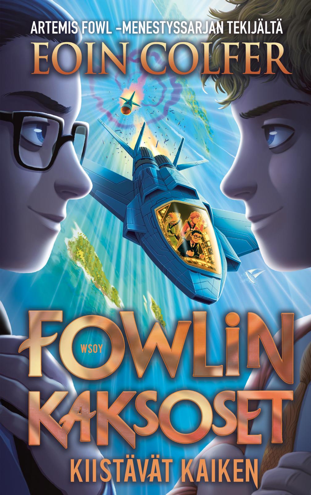 Etukansi. Eoin Colfer Fowlin kaksoset kiistävät kaiken