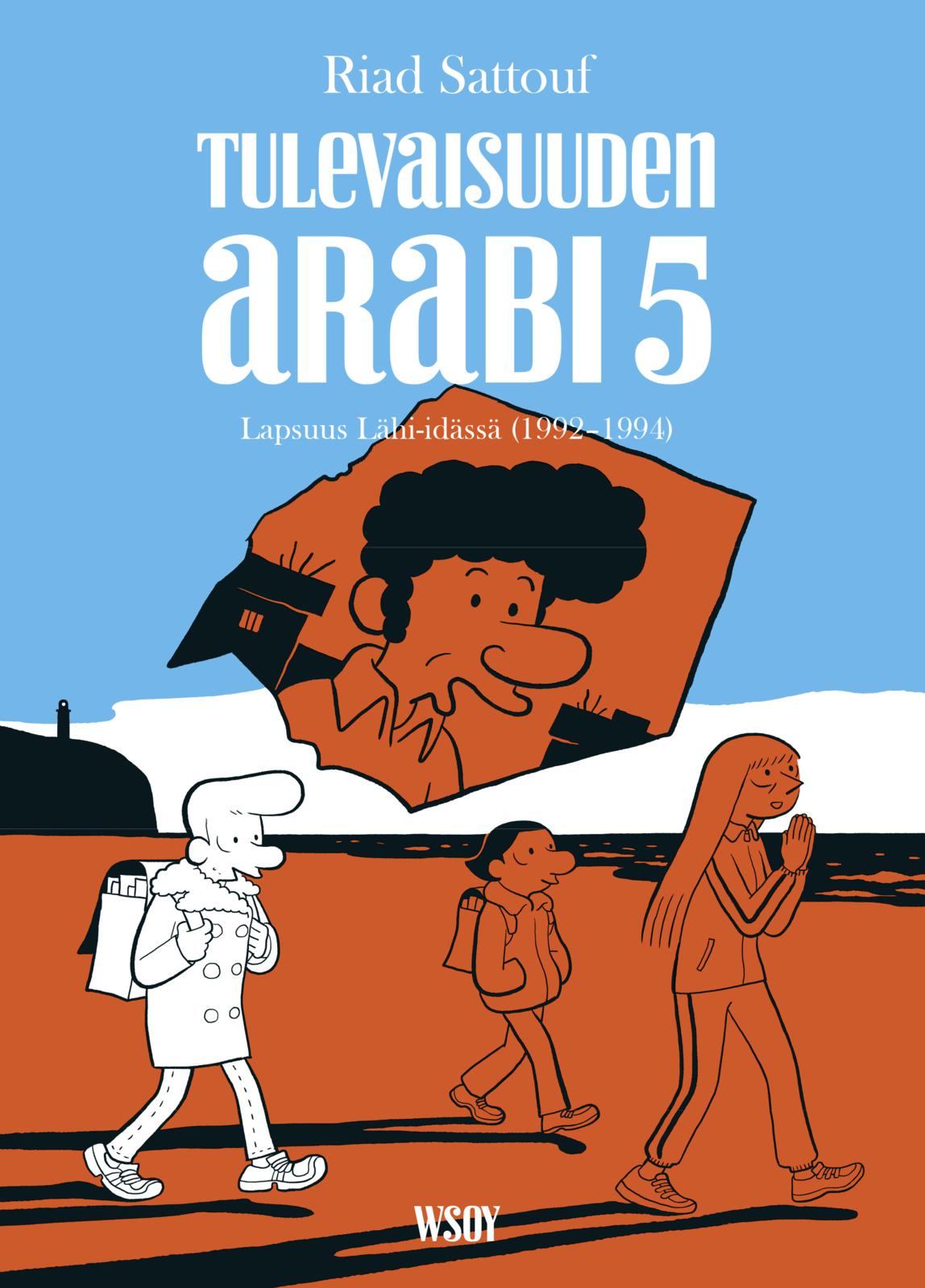 Etukansi. Riad Sattouf Tulevaisuuden arabi 5