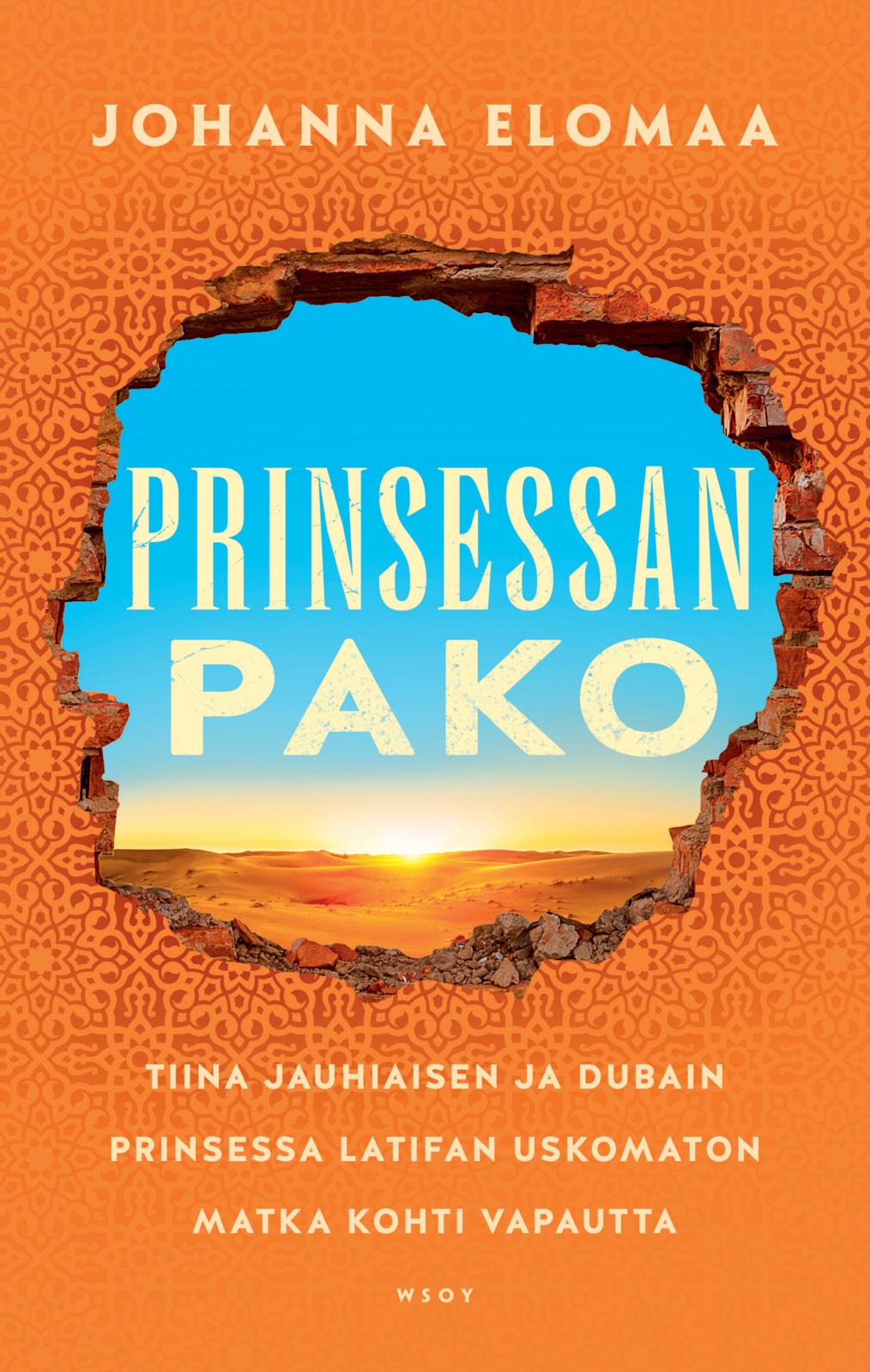 Etukansi. Johanna Elomaa Prinsessan pako