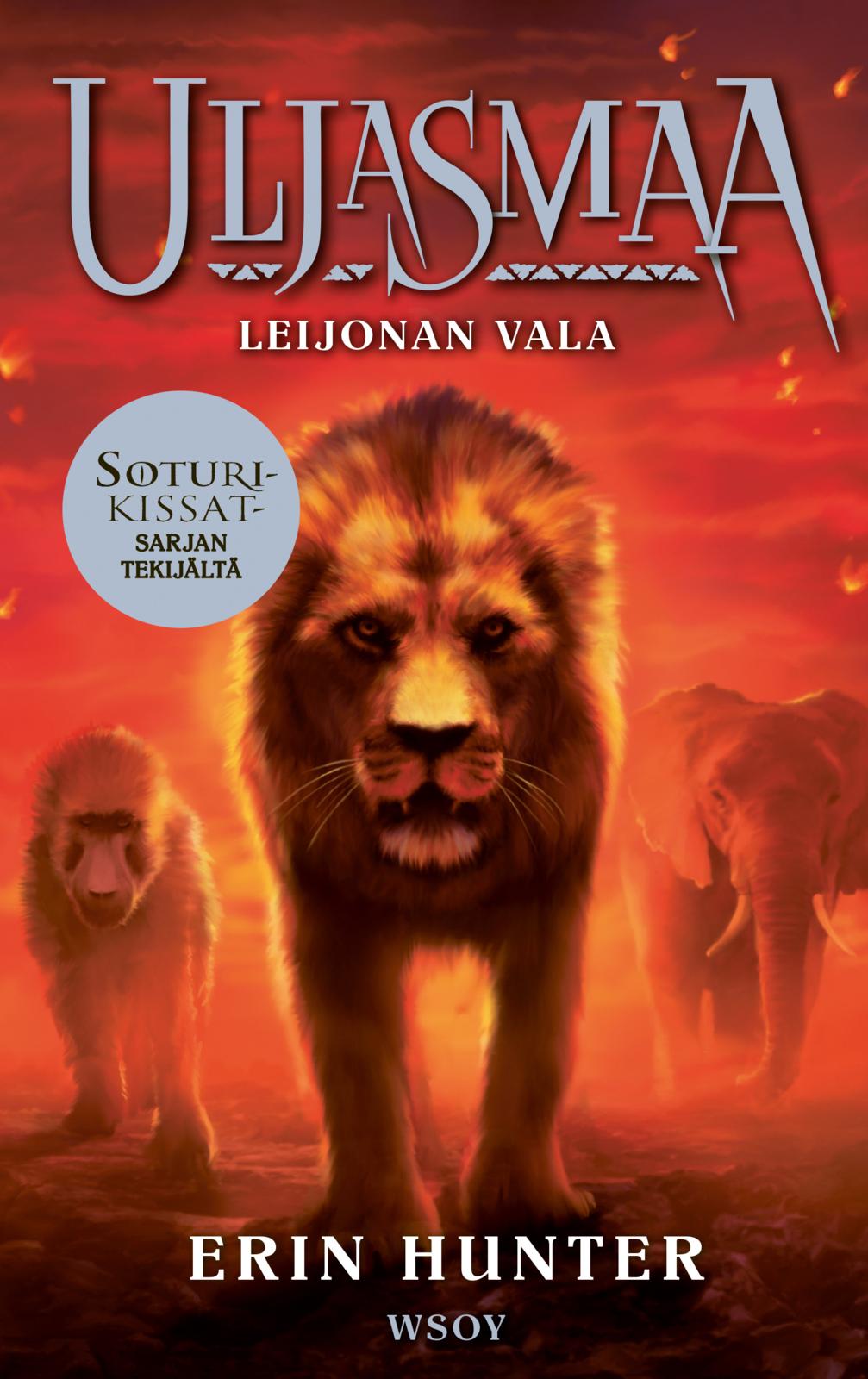 Etukansi. Erin Hunter Uljasmaa: Leijonan vala