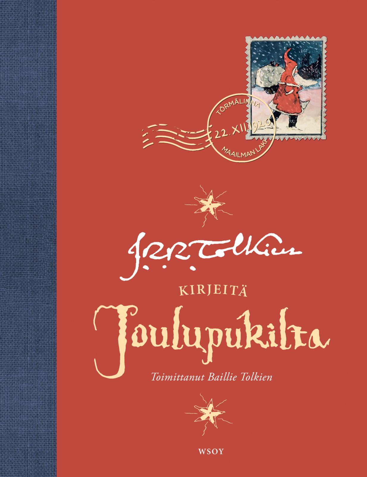 Etukansi. J. R. R. Tolkien Kirjeitä Joulupukilta