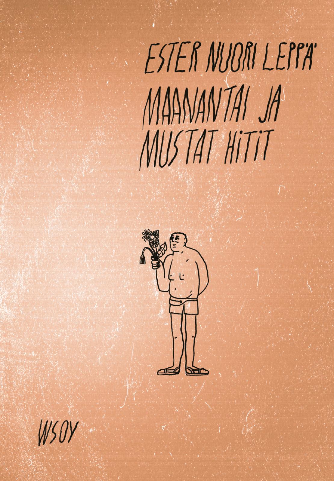 Etukansi. Ester Nuori Leppä Maanantai ja mustat hitit