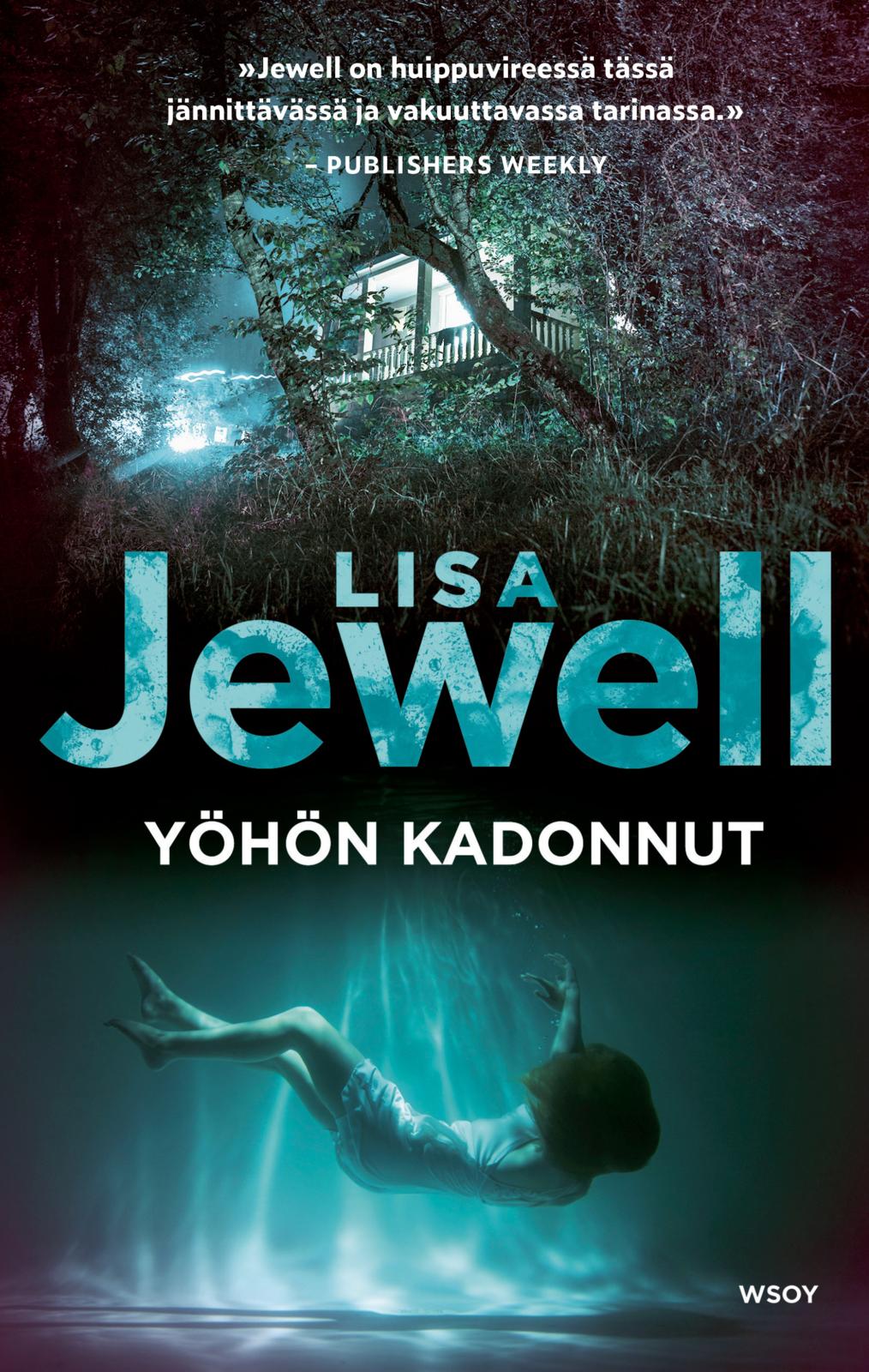 Etukansi. Lisa Jewell Yöhön kadonnut