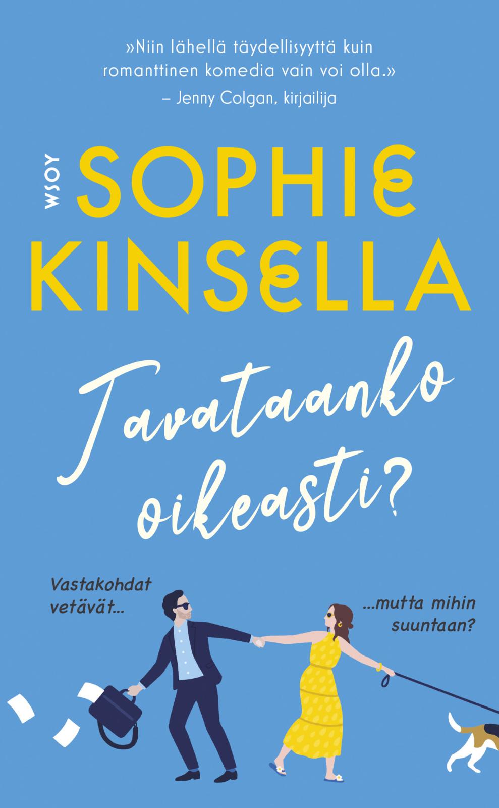 Etukansi. Sophie Kinsella Tavataanko oikeasti?