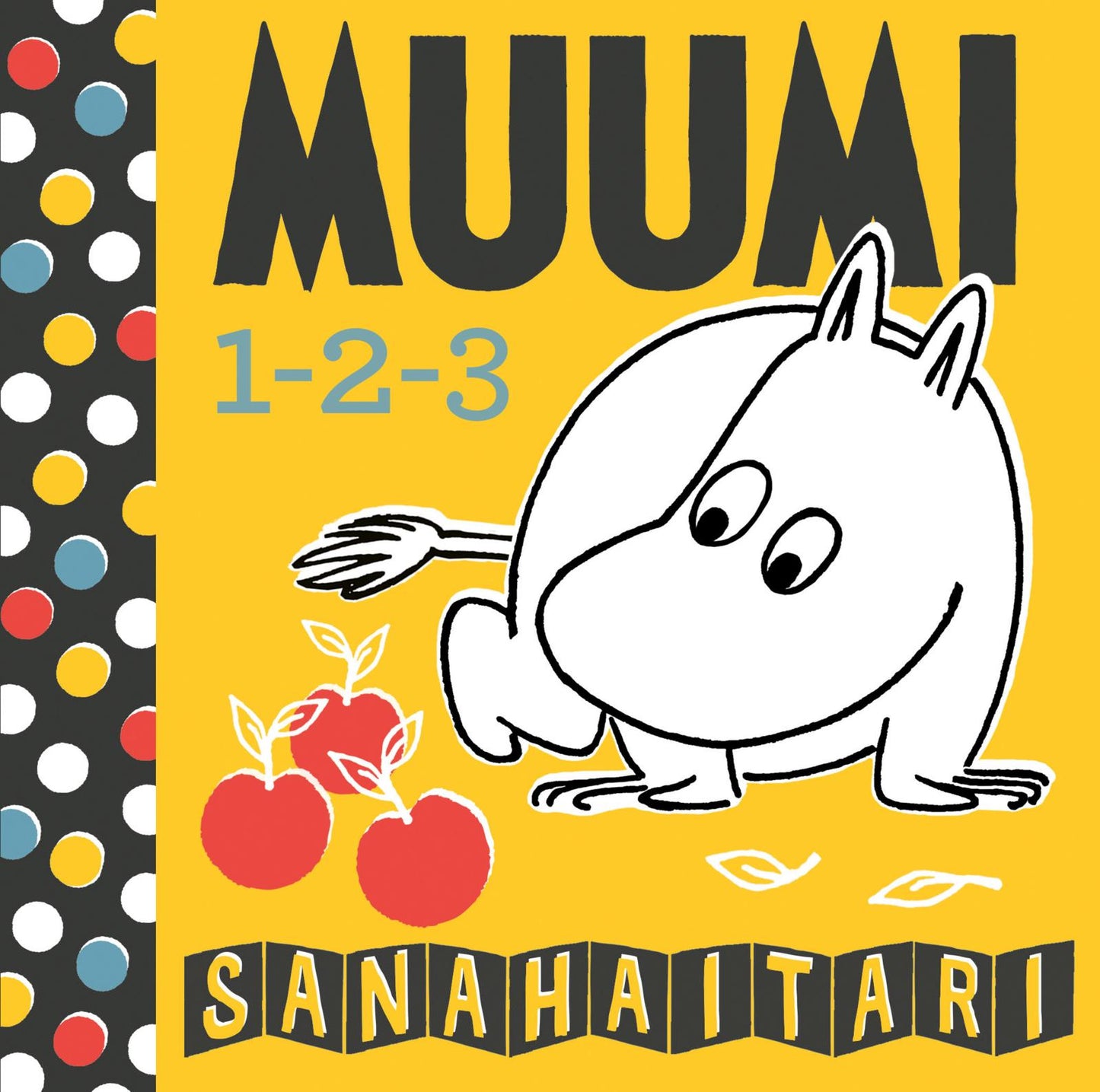 Etukansi. Tove Jansson Muumi Sanahaitari: 1-2-3
