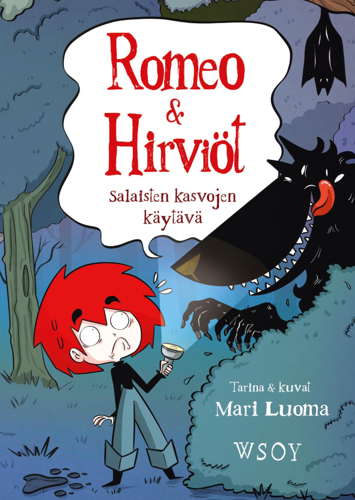 Etukansi. Mari Luoma Romeo & Hirviöt. Salaisten kasvojen käytävä