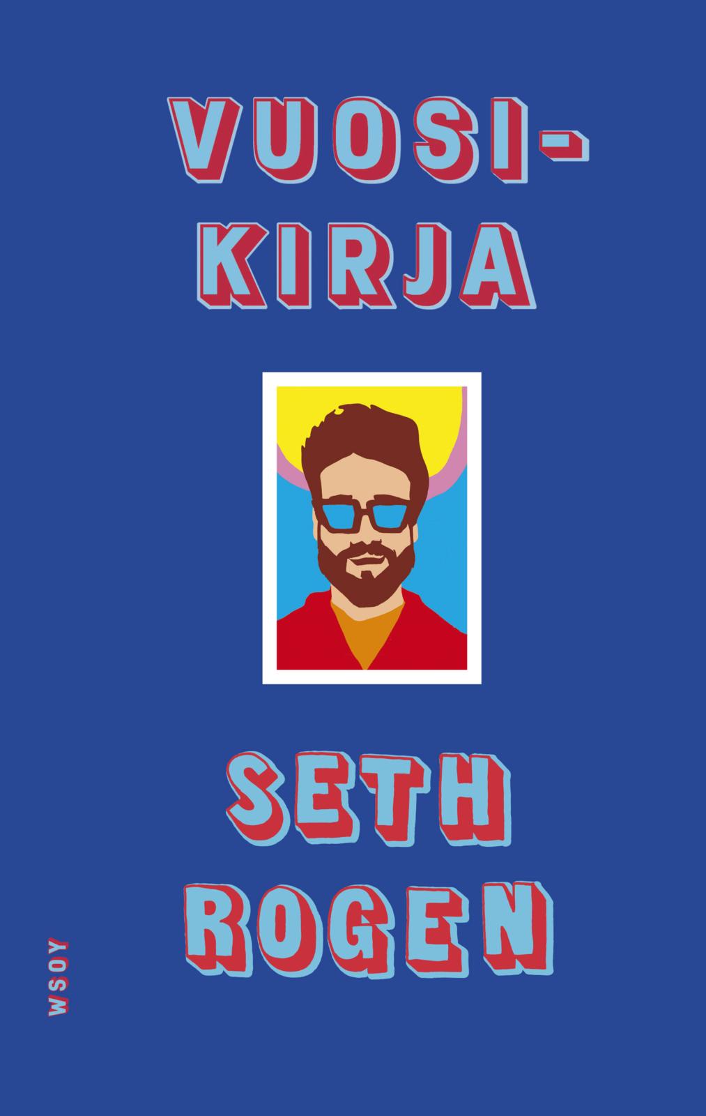Etukansi. Seth Rogen Vuosikirja