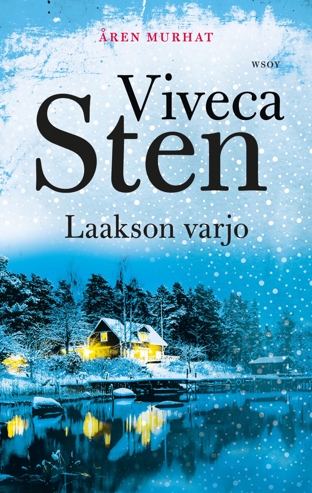 Etukansi. Viveca Sten Laakson varjo