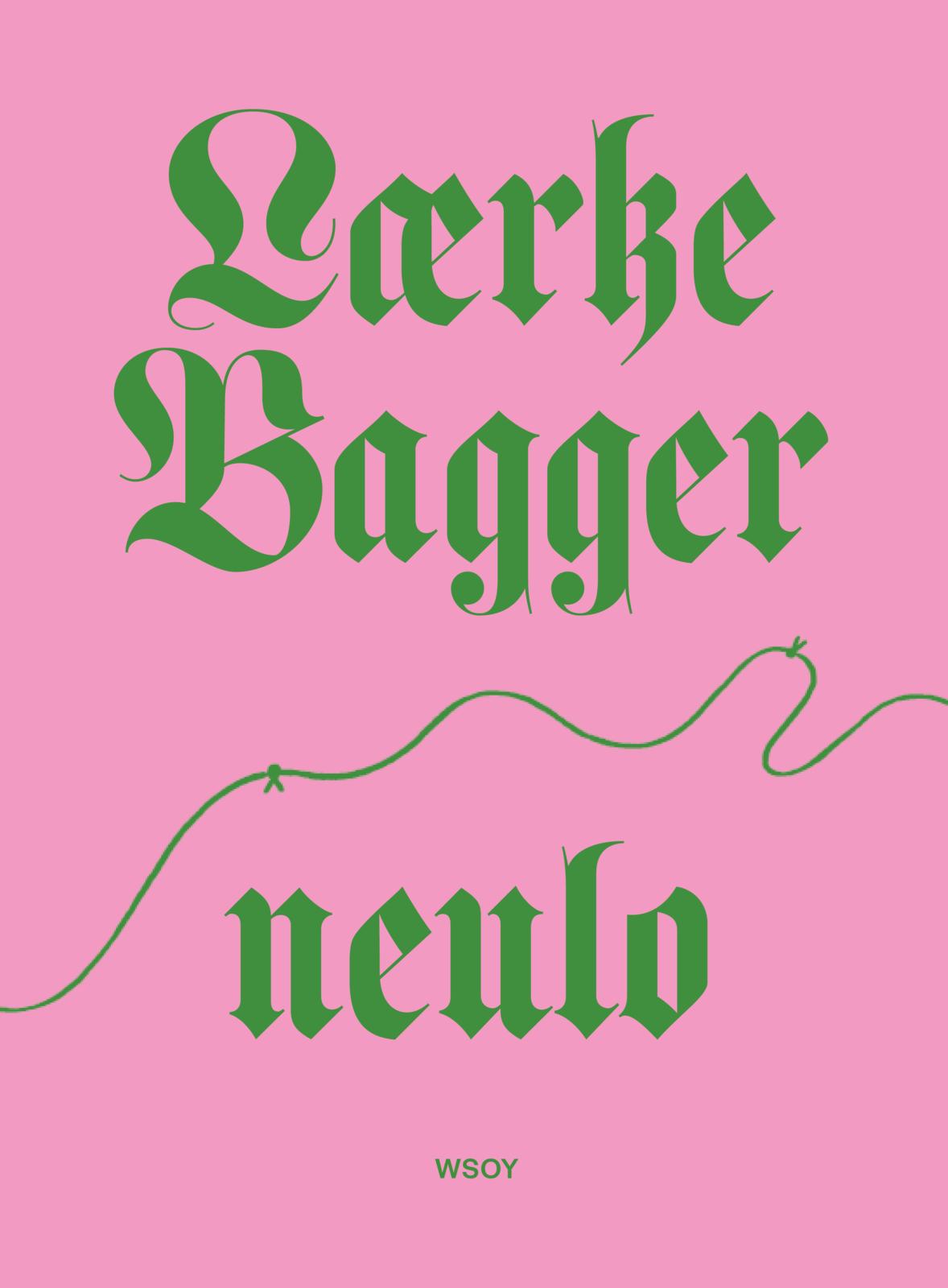 Etukansi. Lærke Bagger Neulo