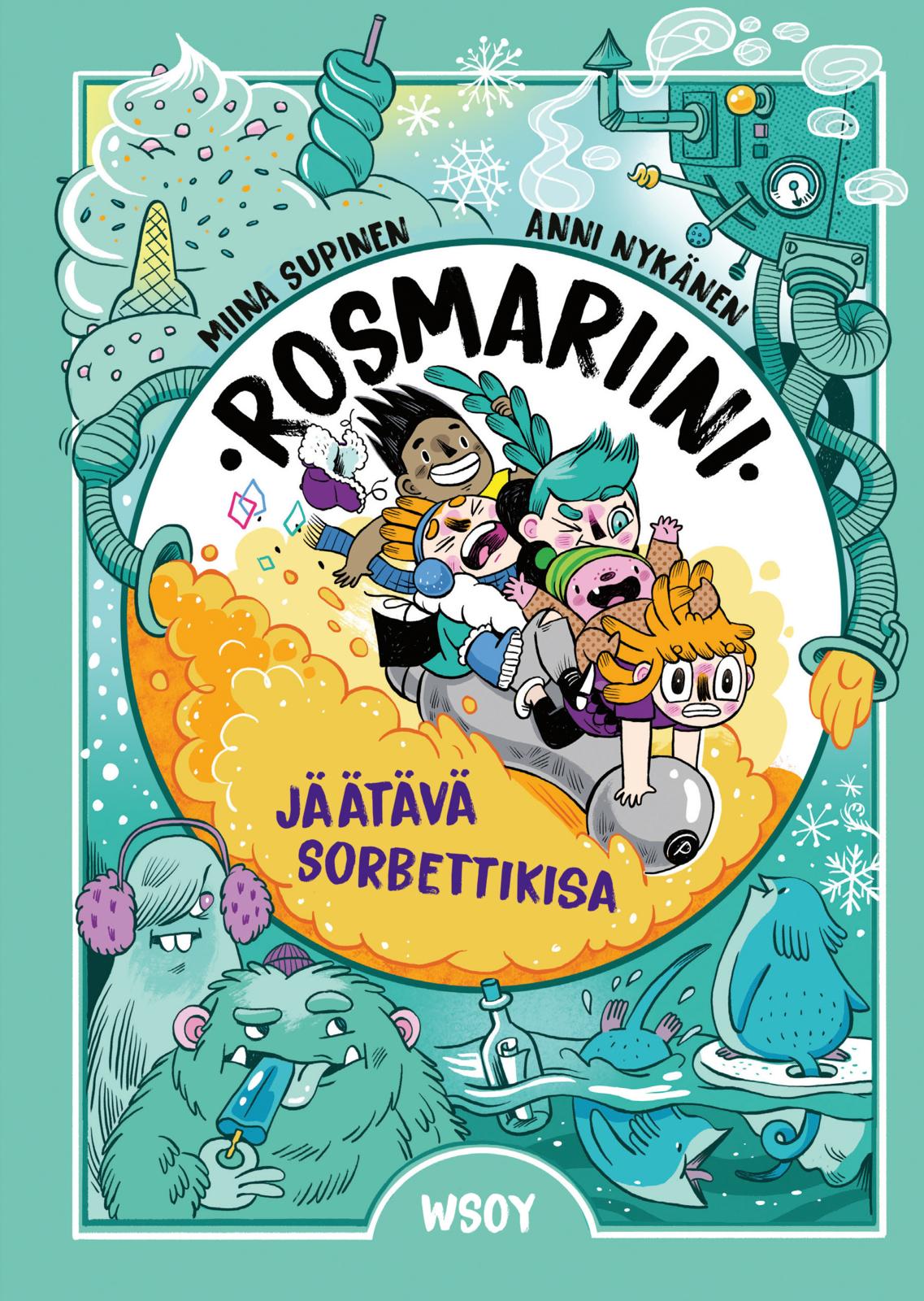 Etukansi. Miina Supinen Rosmariini: Jäätävä sorbettikisa