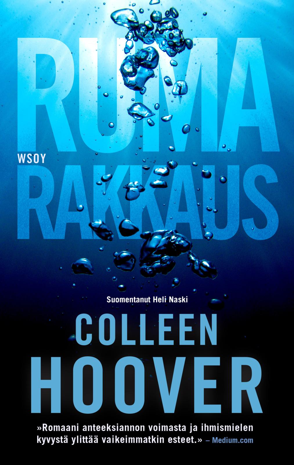 Etukansi. Colleen Hoover Ruma rakkaus