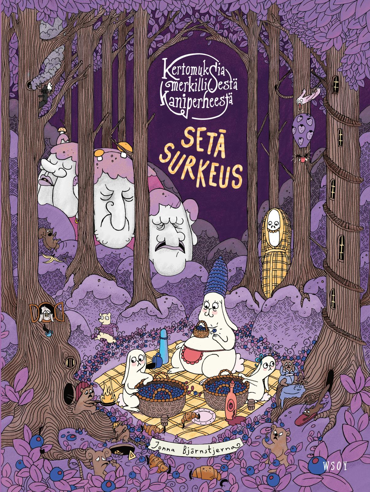 Etukansi. Jonna Björnstjerna Kertomuksia merkillisestä kaniperheestä: Setä Surkeus