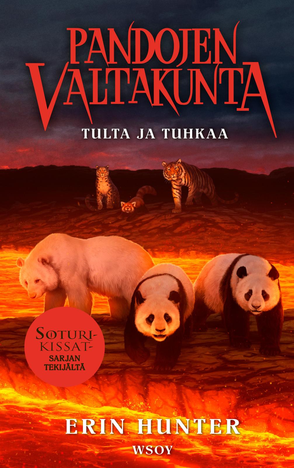 Etukansi. Erin Hunter Pandojen valtakunta: Tulta ja tuhkaa