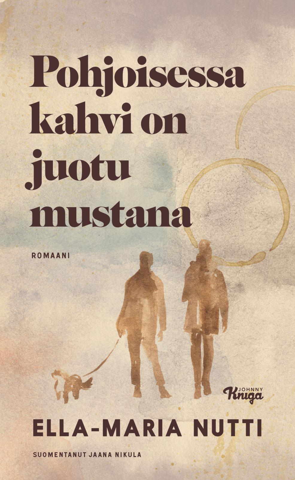 Etukansi. Ella-Maria Nutti Pohjoisessa kahvi on juotu mustana