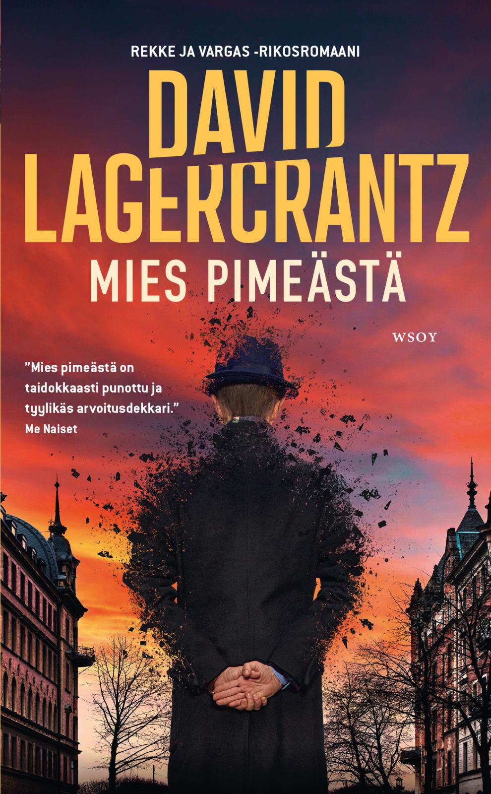 Etukansi. David Lagercrantz Mies pimeästä