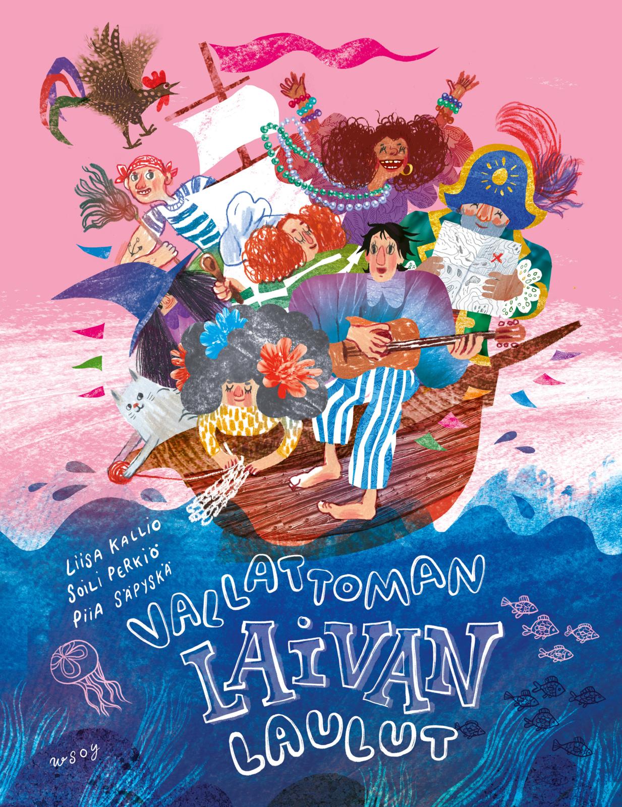 Etukansi. Liisa Kallio Vallattoman laivan laulut