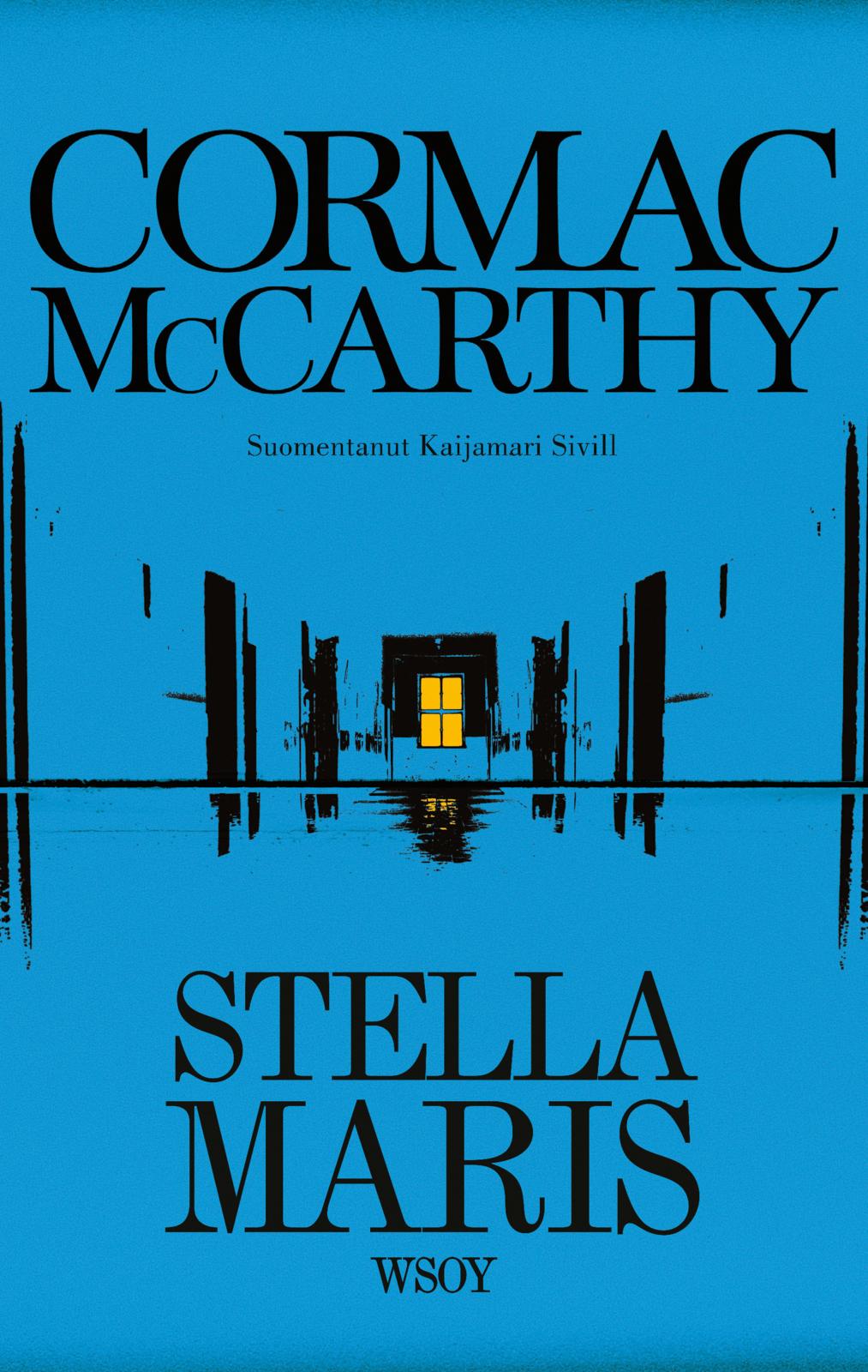 Etukansi. Cormac McCarthy Stella Maris