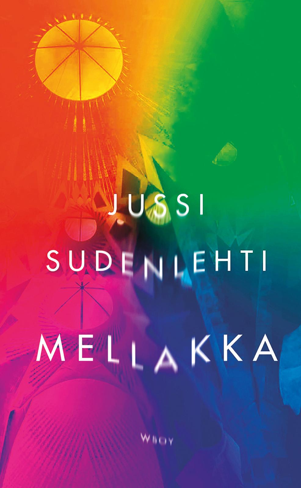 Etukansi. Jussi Sudenlehti Mellakka