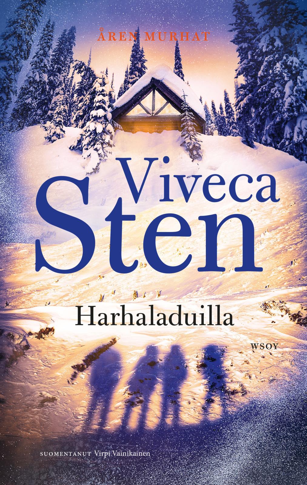 Etukansi. Viveca Sten Harhaladuilla