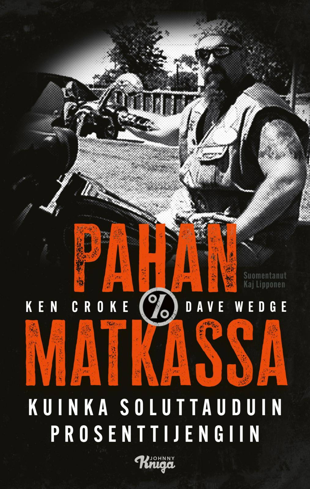 Etukansi. Ken Croke Pahan matkassa