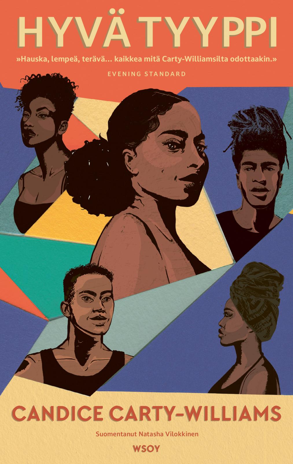 Etukansi. Candice Carty-Williams Hyvä tyyppi