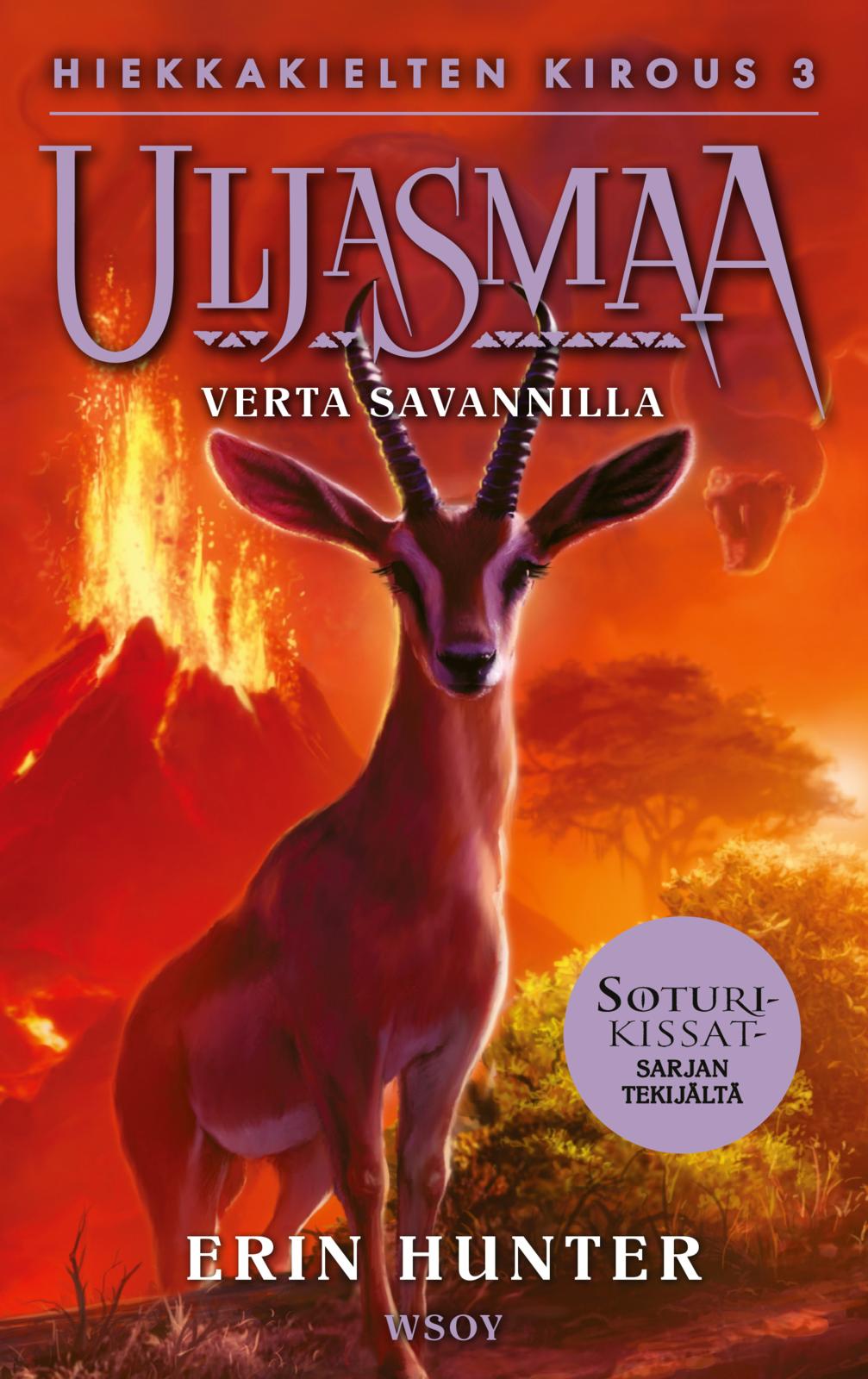 Etukansi. Erin Hunter Uljasmaa: Hiekkakielten kirous 3: Verta savannilla