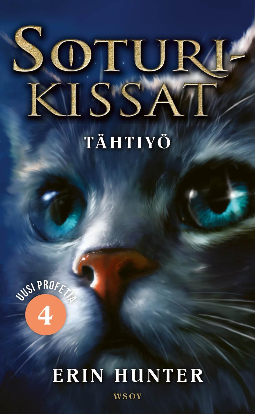 Etukansi. Erin Hunter. Soturikissat: Uusi profetia 4: Tähtiyö