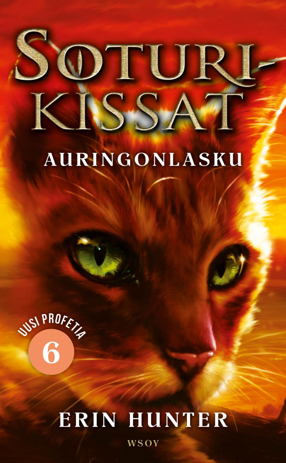 Etukansi. Erin Hunter. Soturikissat: Uusi profetia 6: Auringonlasku