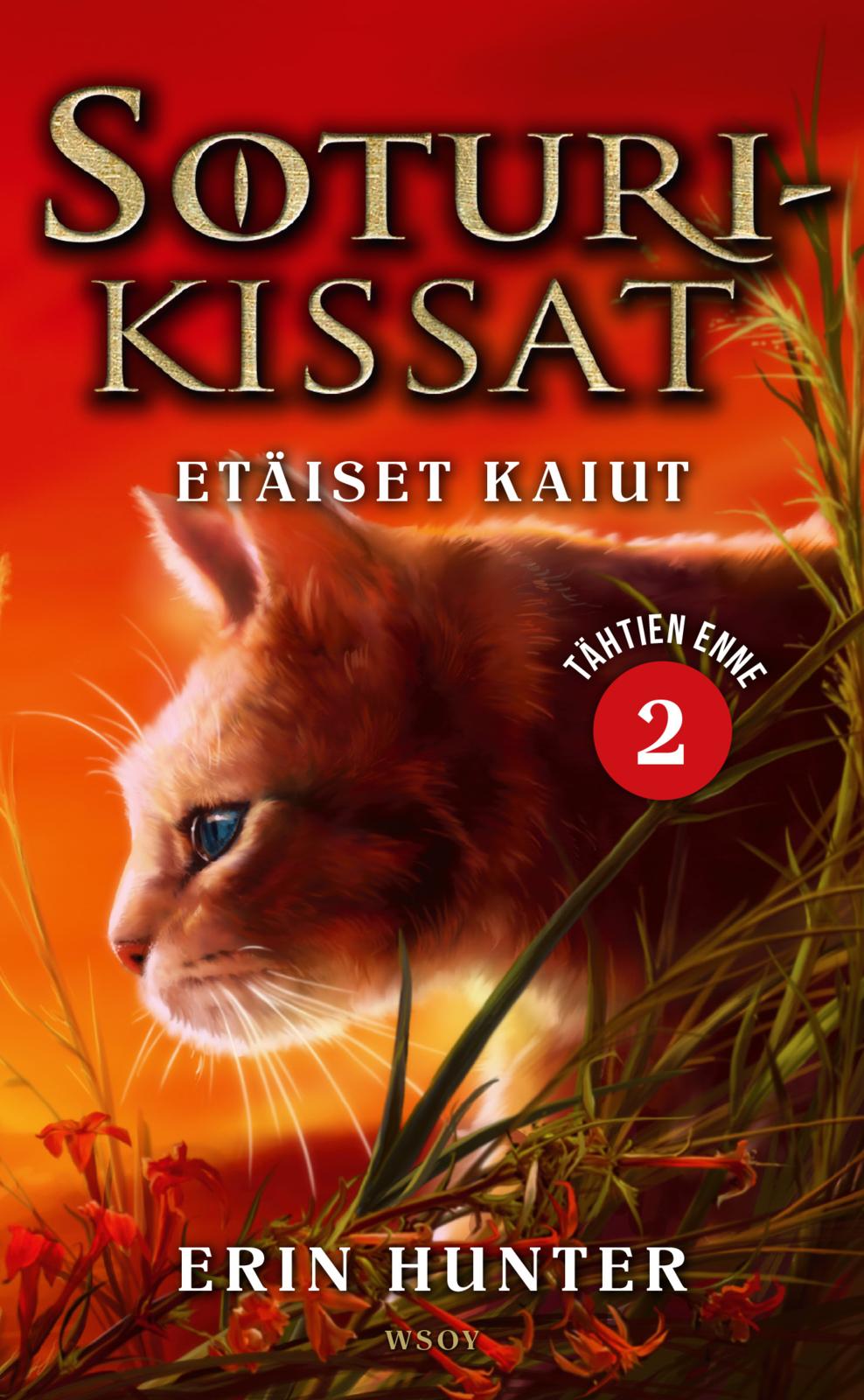 Etukansi. Erin Hunter Soturikissat: Tähtien enne 2: Etäiset kaiut